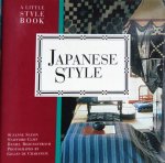 Suzanne Slesin - Japanese Style: A Little Style Book