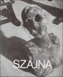 WRONSKA, Ewa. - JOZEF SZAJNA.