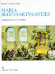 Linden, Renaat van der - Mariabedevaartvaantjes. Volksdevotie op 1175 vaantjes.
