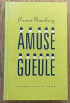GRUNBERG, ARNON. - Amuse-Gueule. Vroege verhalen.