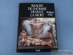 Ariès, Philippe. - Images de l'homme devant la mort.