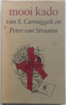 Carmiggelt, S; Illustrator : Straaten, Peter van - Mooi kado