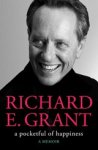 GRANT,  Richard E. - A Pocketful of Happiness