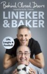 Gary Lineker, Danny Baker - Behind Closed Doors