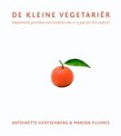 Antoinette Hertsenberg ; Marion Pluimes - De kleine vegetariër