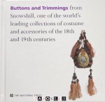Althea Mackenzie - Buttons and Trimmings from Snowhill, one of the world'd leading collections of costume and accessories of the 18th and 19th centuries