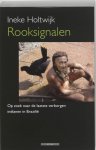 Holtwijk, Ineke - Rooksignalen. Op zoek naar de ;aatste verborgen indianen van Brazilië