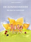 Woelderen, Bertien van - De Zonnedansers. Reis door het medicijnwiel