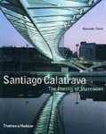 Tzonis, Alexander. - Santiago Calatrava : the poetics of movement.