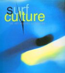 Colburn, Bolton    Finney, Ben    Stecyk, Craig    Carson, David - Surf Culture: The Art History of Surfing