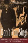 Dick Hughes 177281 - Don't You Sing
