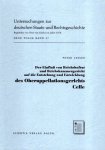 Jessen, Peter. - Der Einfluß von Reichshofrat und Reichskammergericht auf die Entstehung und Entwicklung des Oberappellationsgerichts Celle. Unter besonderer Berücksichtigung des Kampfes um das kurhannoversche Privilegium De Non Appellando Illimitatum.