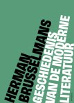Herman Brusselmans - Geschiedenis van de moderne literatuur