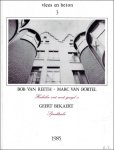 Van Reeth, Bob van Bortel, Marc Bekaert, Geert - Herhalen wat nooit gezegd is . Spreektralie . Logboek 1965-1985: bOb Van Reeth, Marc Van Bortel, Mica Franck, Geert Driesen,  Vlees en beton 3
