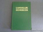 Slachmuylders, Theo en Meuldermans, Willem. - Landelijk Hombeek. Slachmuylders, Theo en Meuldermans, Willem. - Landelijk Hombeek.