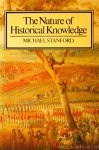 STANFORD, M. - The nature of historical knowledge.