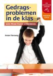 Anton Horeweg - Gedragsproblemen in de klas