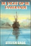Cade, Steven - De jacht op de Tamerande