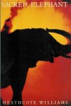 Williams, Heathcote - Sacred Elephant