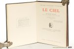 Berget, Alphonse / Lucien Rudaux. - Nouvel Astronomie pittoresque. Le Ciel. Illustré sous la direction de Lucien Rudaux. 710 reproductions photographiques. 275 cartes ou dessins, 2 cartes hors texte en couleurs, 8 hors-texteen couleurs, 16 hors-texte monochromes.