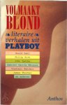  - Volmaakt blond literaire verhalen uit Playboy