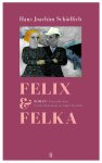 Hans Joachim Schädlich - Felix & Felka