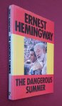 hemingway, ernest - dangerous summer, the