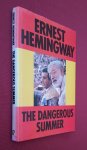 hemingway, ernest - dangerous summer, the hemingway, ernest - dangerous summer, the