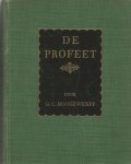 Hoogewerf  G.C. - DE  PROFEET