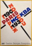 CENTRE GEORGE POMPIDOU. - Paris - Moscou 1900-1930. Arts plastiques. Art appliqués et objets utilitaires. Architecture-urbanisme. Agitprop. Affiche. Théatre-ballet. Littérature. Musique. Cinéma. Photo créative.
