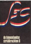Redactie - De Binnenlandse Strijdkrachten II - incl. schetsen