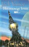 Vance, Jack - Het Eeuwige Leven (2e druk)