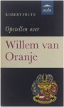 Robert Fruin - Opstellen over Willem van Oranje