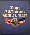 Erich Czech-Jochberg - Vom 30. Januar zum 21. Marz