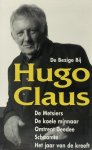Hugo Claus - De Metsiers / De koele minnaar / Omtrent Deedee / Schaamte / Het jaar van de kreeft