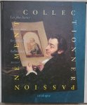  - Collectionner, passionnément: Les plus beaux dessins dans les collections hollandaises du XVIIIe siècle : [exposition, Paris, Institut néerlandais, Hôtel Turgot, 28 février-28 avril 2002]