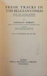 NORDEN Hermann - Fresh tracks in the Belgian Congo from the Uganda Border to the Mouth of the Congo