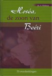 HOFMAN, Ds. A. - Hoséa, de zoon van Beéri, 33 overdenkingen