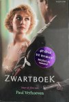 SOETEMAN Gerard, VERHOEVEN Paul (scenario van de film) - Zwartboek [roman naar de gelijknamige film]
