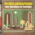  - SCHILDERIJTJES van Bandjes en Kantjes - Sigrid Baumgarte, Cantecleer