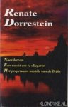 Dorrestein, Renate - Noorderzon / Een nacht om te vliegeren / Het perpetuum mobile van de liefde