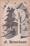 niet vermeld - O, denneboom [De kerstboom en zijn familie]
