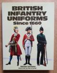 Barthorp, Michael - British infantry uniforms since 1660