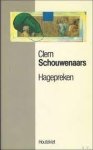 Clem Schouwenaars 10360 - Hagepreken