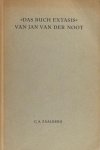 Zaalberg, C.A. - Das Buch Extasis van Jan van der Noot.