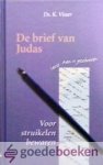 Visser, ds. K. - De brief van Judas *nieuw* - laatste exemplaren! --- Voor struikelen bewaren. Serie: Aan u geschreven