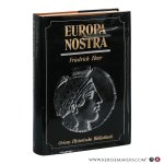 Heer, Friedrich. - Europa Nostra.