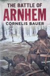 Bauer, Cornelis - The Battle of Arnhem