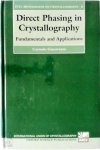 Carmelo Giacovazzo - Direct Phasing in Crystallography Fundamentals and Applications