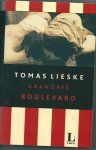 Lieske, Thomas - Gran Café Boulevard Lieske, Thomas - Gran Café Boulevard